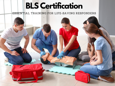 Basic Life Support (BLS) Certification Course