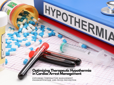 Therapeutic Hypothermia After Cardiac Arrest